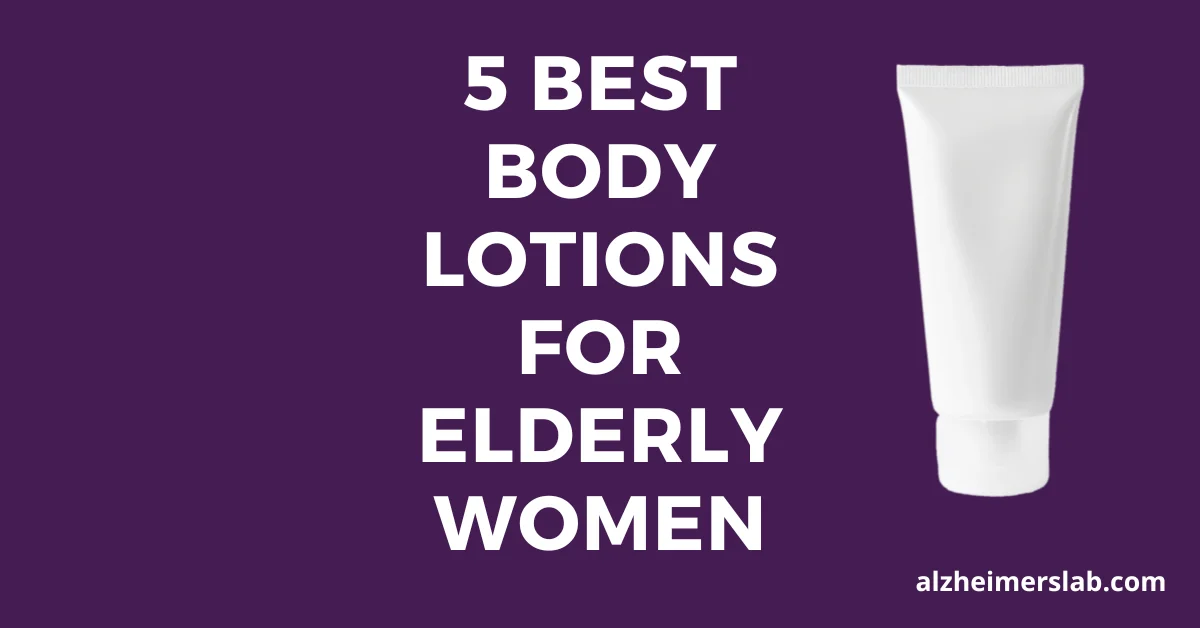 5 Best Body Lotions for Elderly Women