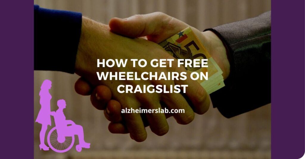 How to Get Free Wheelchairs on Craigslist AlzheimersLab