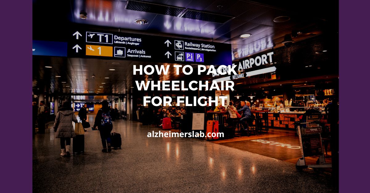 How to Pack Wheelchair for Flight