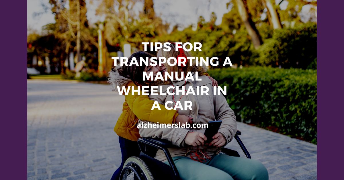 Tips for Transporting a Manual Wheelchair in a Car