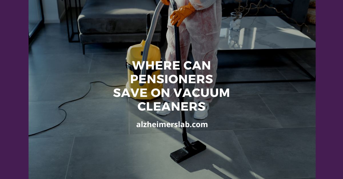 Where Can Pensioners Save on Vacuum Cleaners