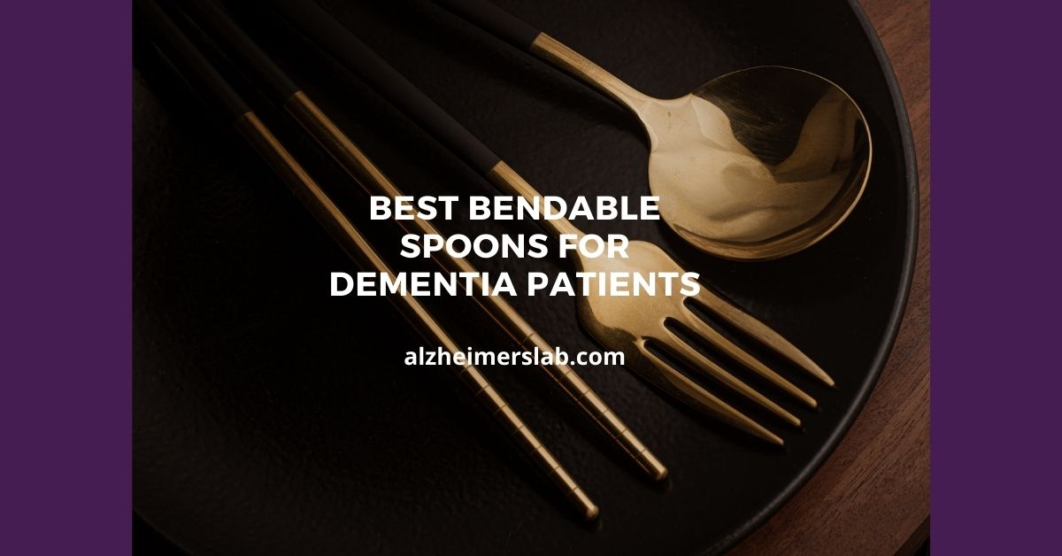 Best Bendable Spoons for Dementia Patients