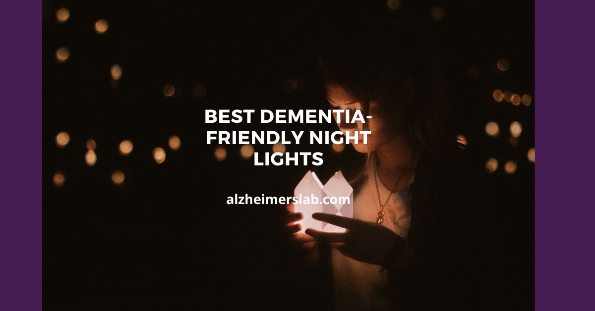 Best Dementia-Friendly Night Lights