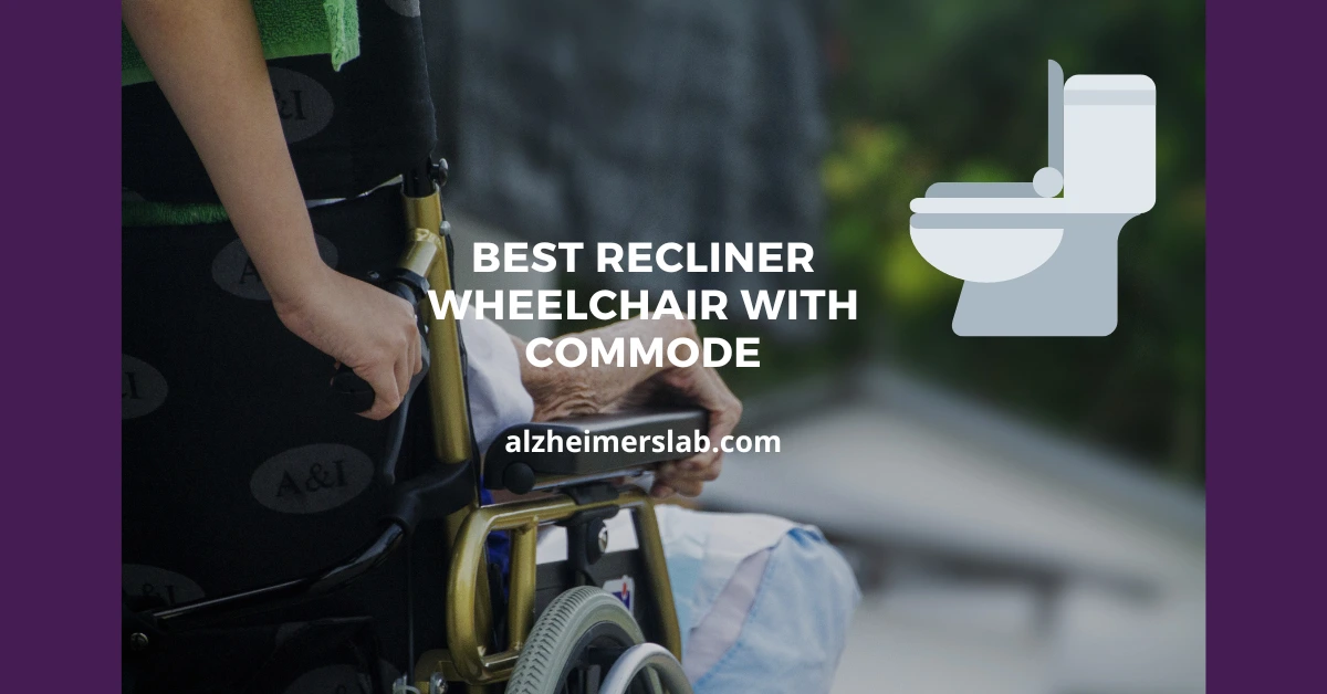 Best Recliner Wheelchair With Commode