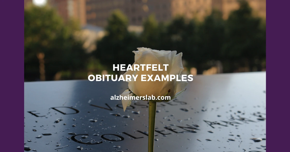 Heartfelt Obituary Examples