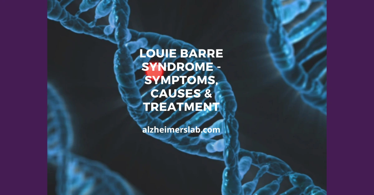 Louie Barre Syndrome – Symptoms, Causes & Treatment