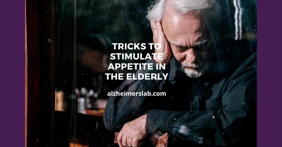 10 Tricks to Stimulate Appetite in the Elderly