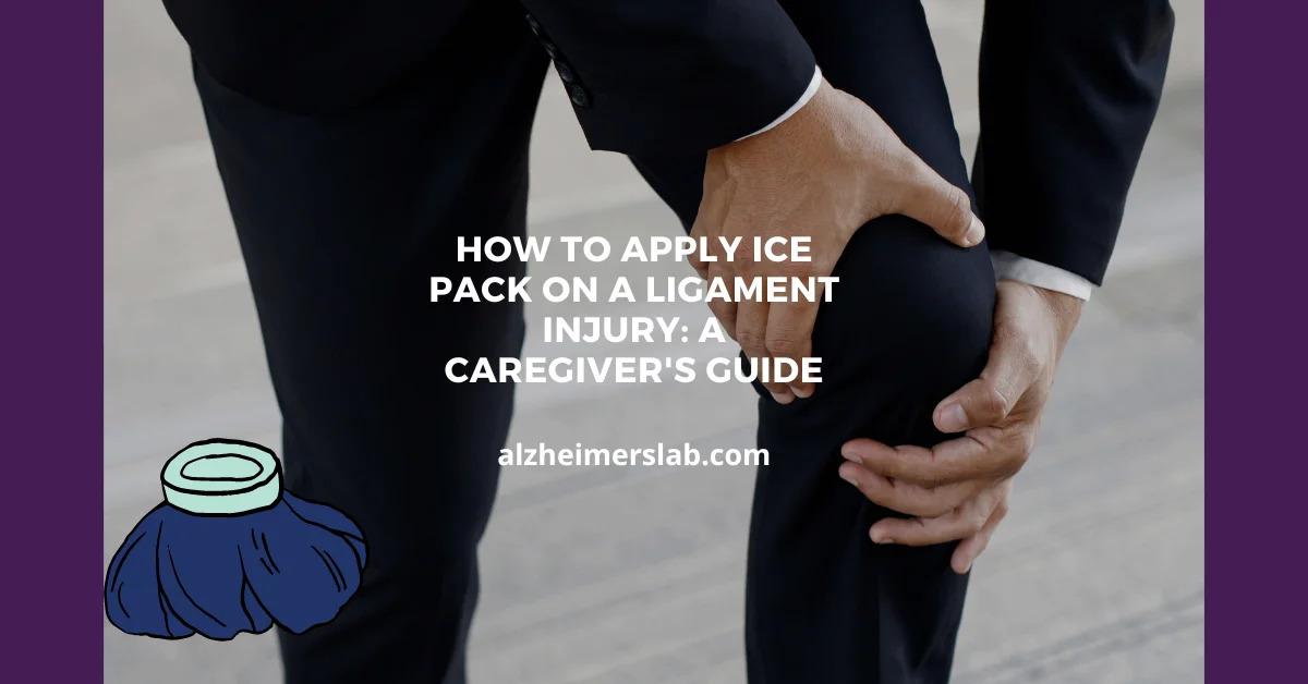 How to Apply Ice Pack on a Ligament Injury: A Caregiver’s Guide