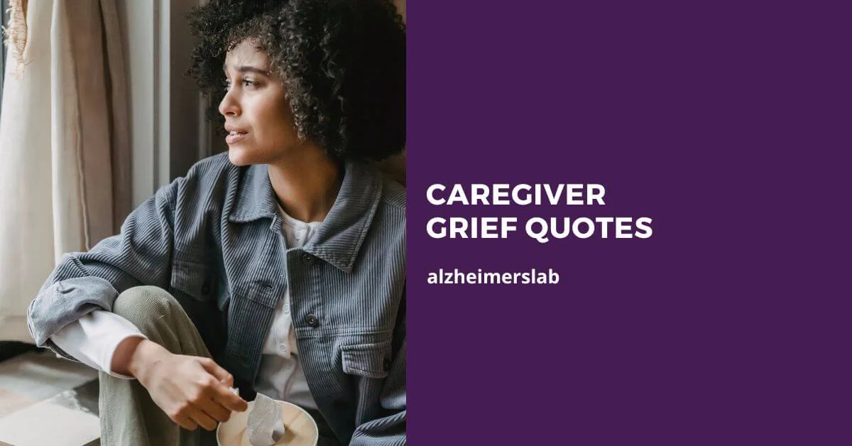 Caregiver Grief Quotes