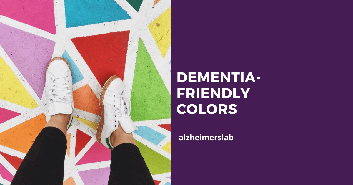 Scientifically-Proven Dementia-Friendly Colors