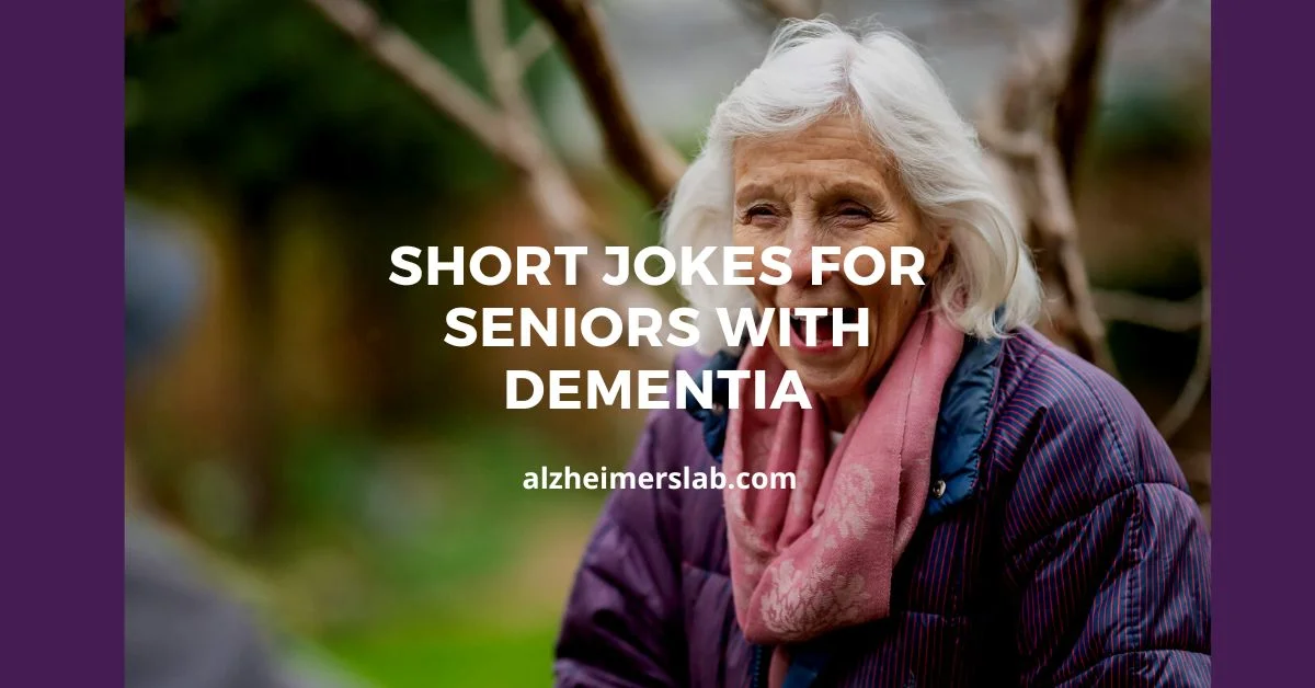 Short Jokes for Seniors With Dementia