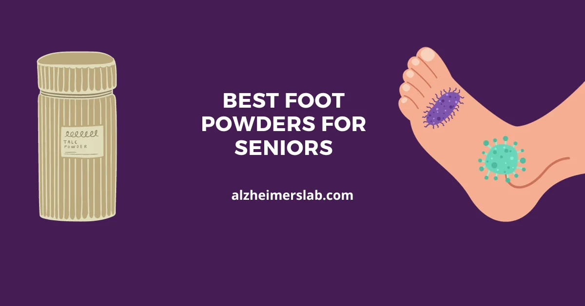Best Foot Powders for Seniors: Beat the Heat and Stickiness