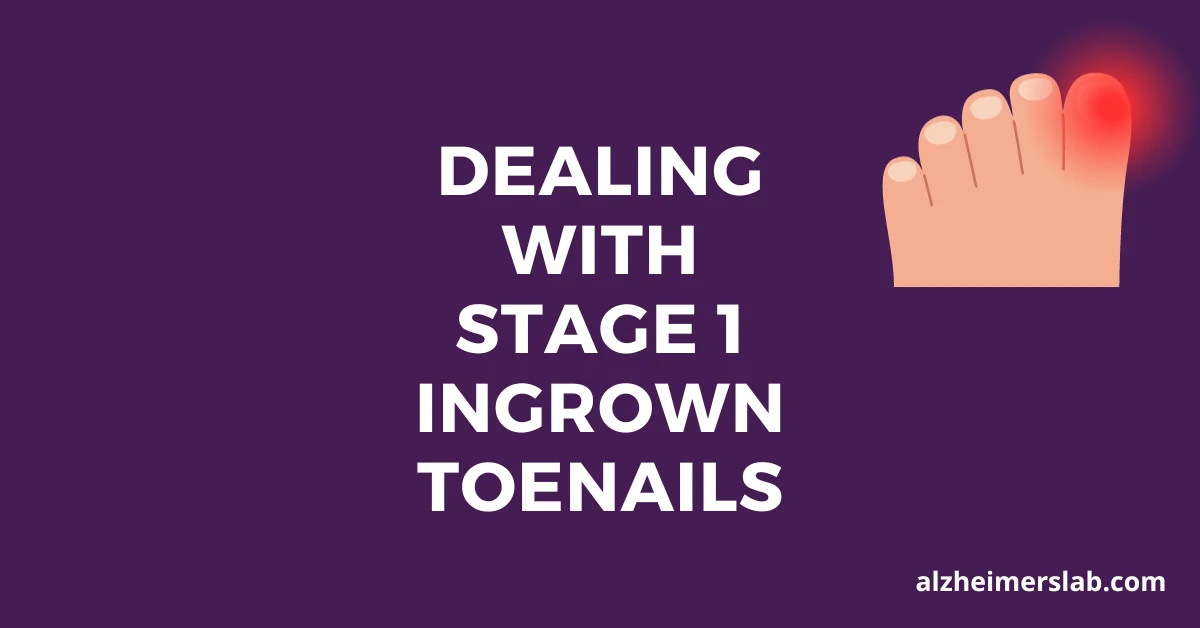 Dealing with Stage 1 Ingrown Toenails: A Simple Guide