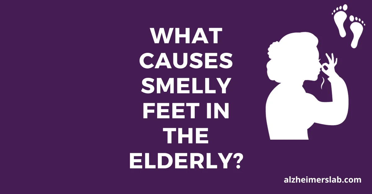 What Causes Smelly Feet in the Elderly?