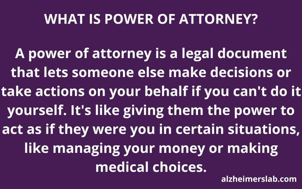 What is power of attorney