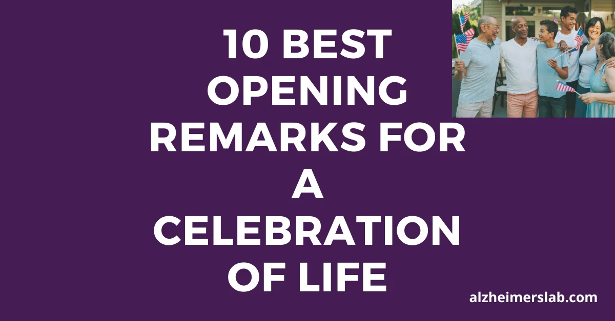 10 Best Opening Remarks for a Celebration of Life