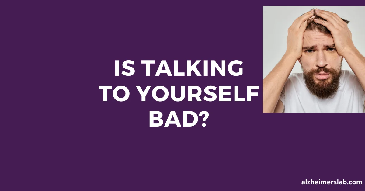 Is Talking to Yourself Bad?