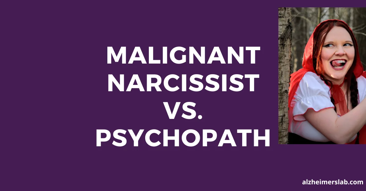 Malignant Narcissist vs. Psychopath: What’s the Difference