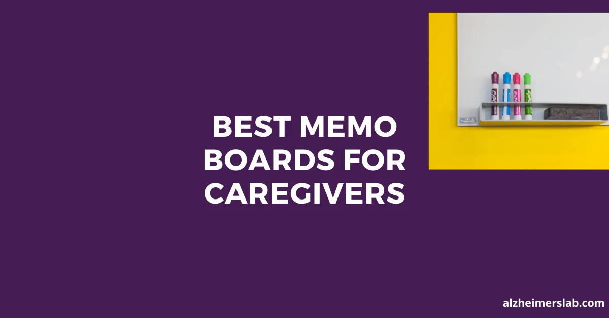 Best Memo Boards For Caregivers