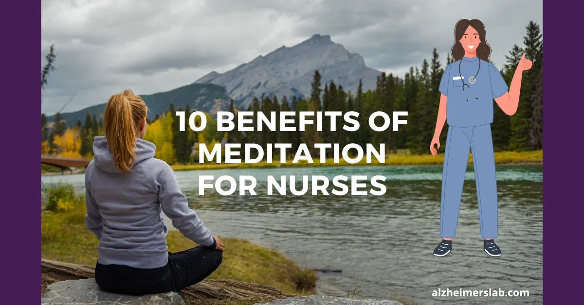 10 Benefits Of Meditation For Nurses